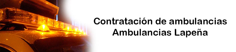 Contratación de ambulancias Lapeña