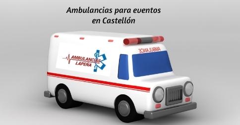 Ambulancias para eventos en Castellón