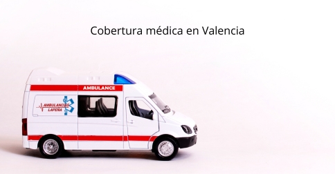 Cobertura médica en Valencia